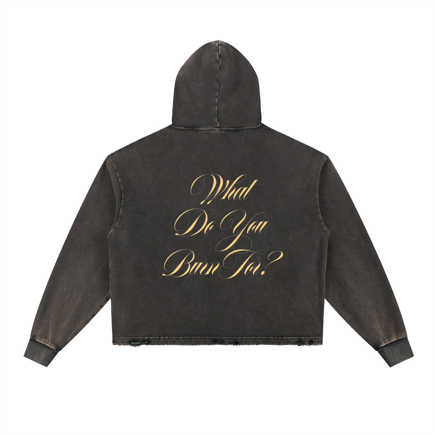 What Do You Burn For? Vintage Washed Frayed-Hem Hoodie