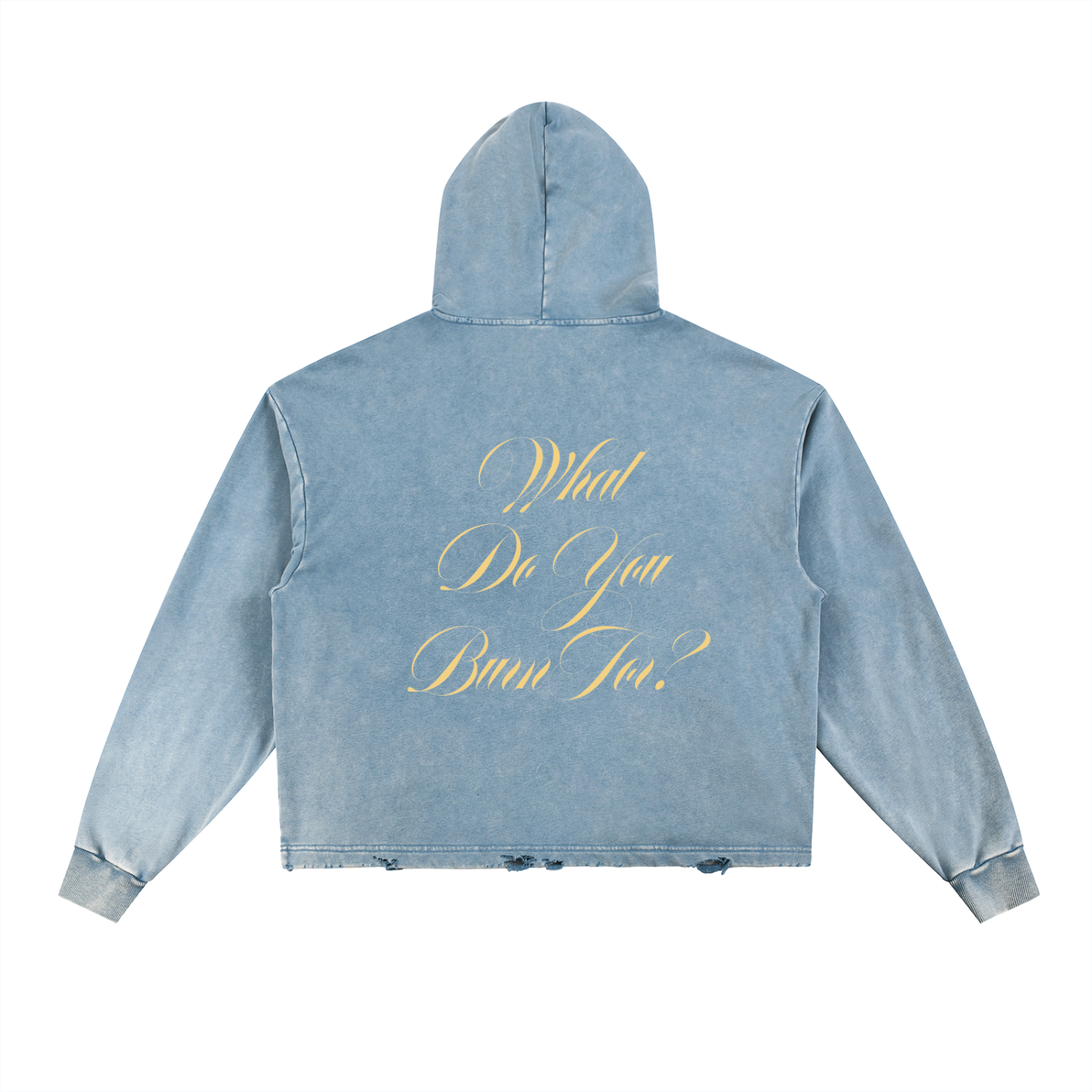 What Do You Burn For? Vintage Washed Frayed-Hem Hoodie